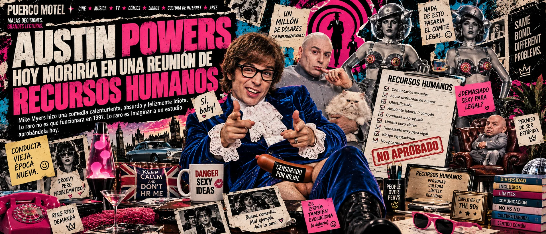 Portada de Austin Powers hoy moriría en una reunión de Recursos Humanos